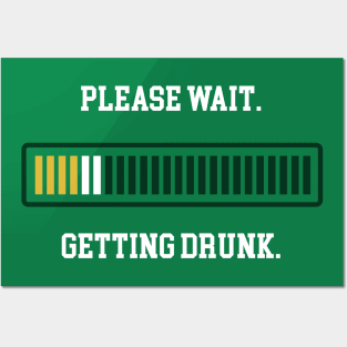 Please Wait. Getting Drunk. Posters and Art